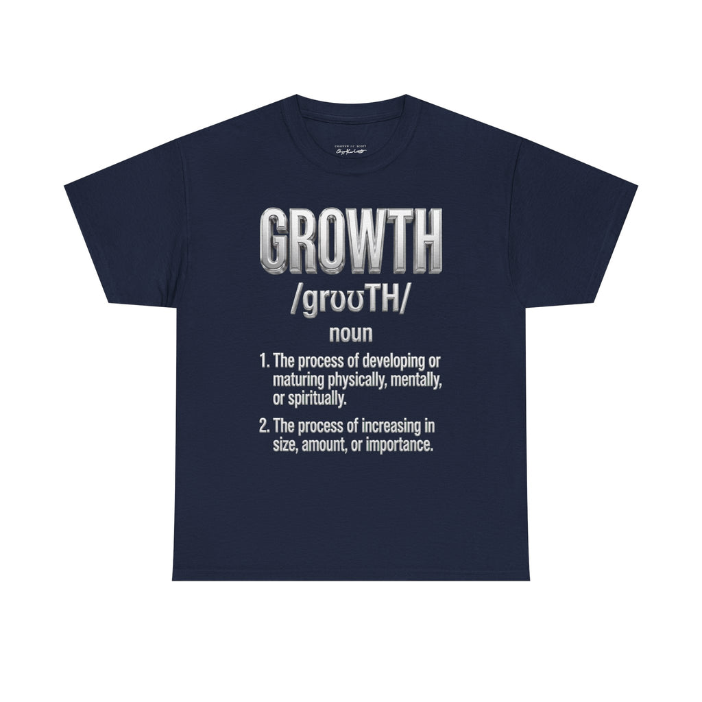Growth Definition T-Shirt — Motivational Typography Tee