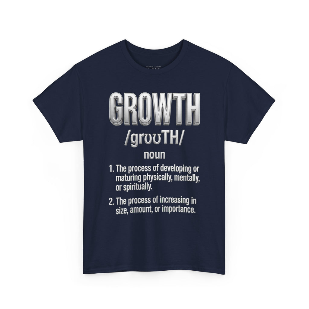 Growth Definition T-Shirt — Motivational Typography Tee