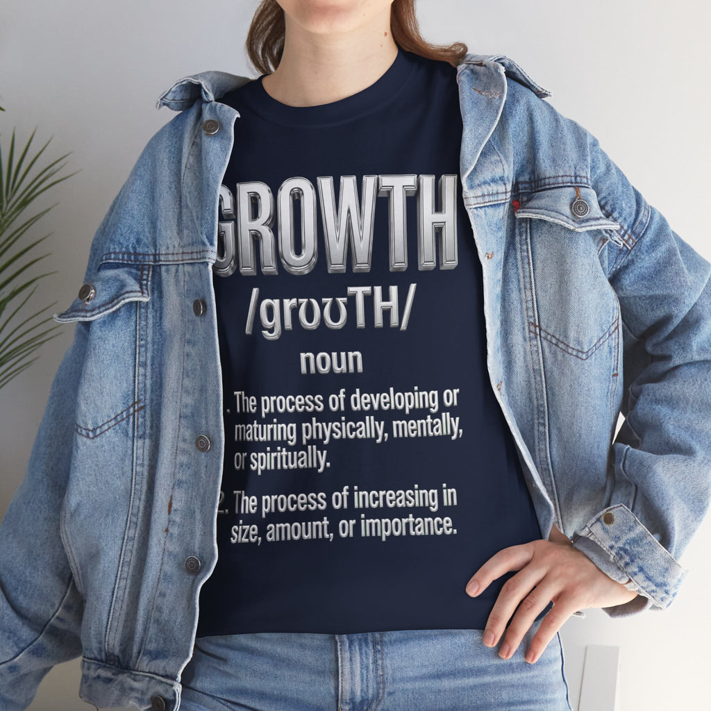 Growth Definition T-Shirt — Motivational Typography Tee