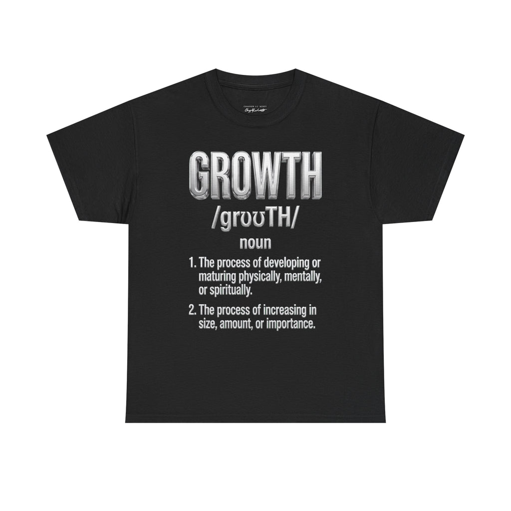 Growth Definition T-Shirt — Motivational Typography Tee