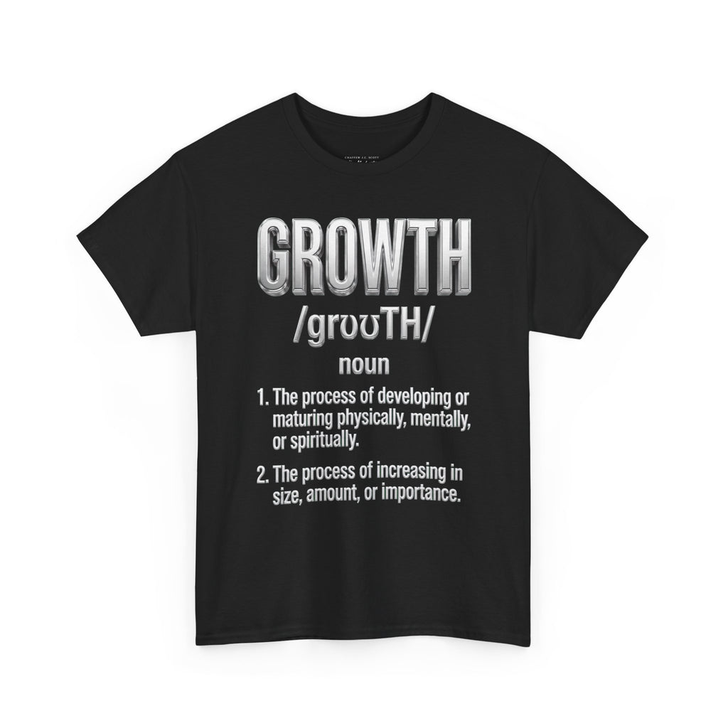 Growth Definition T-Shirt — Motivational Typography Tee