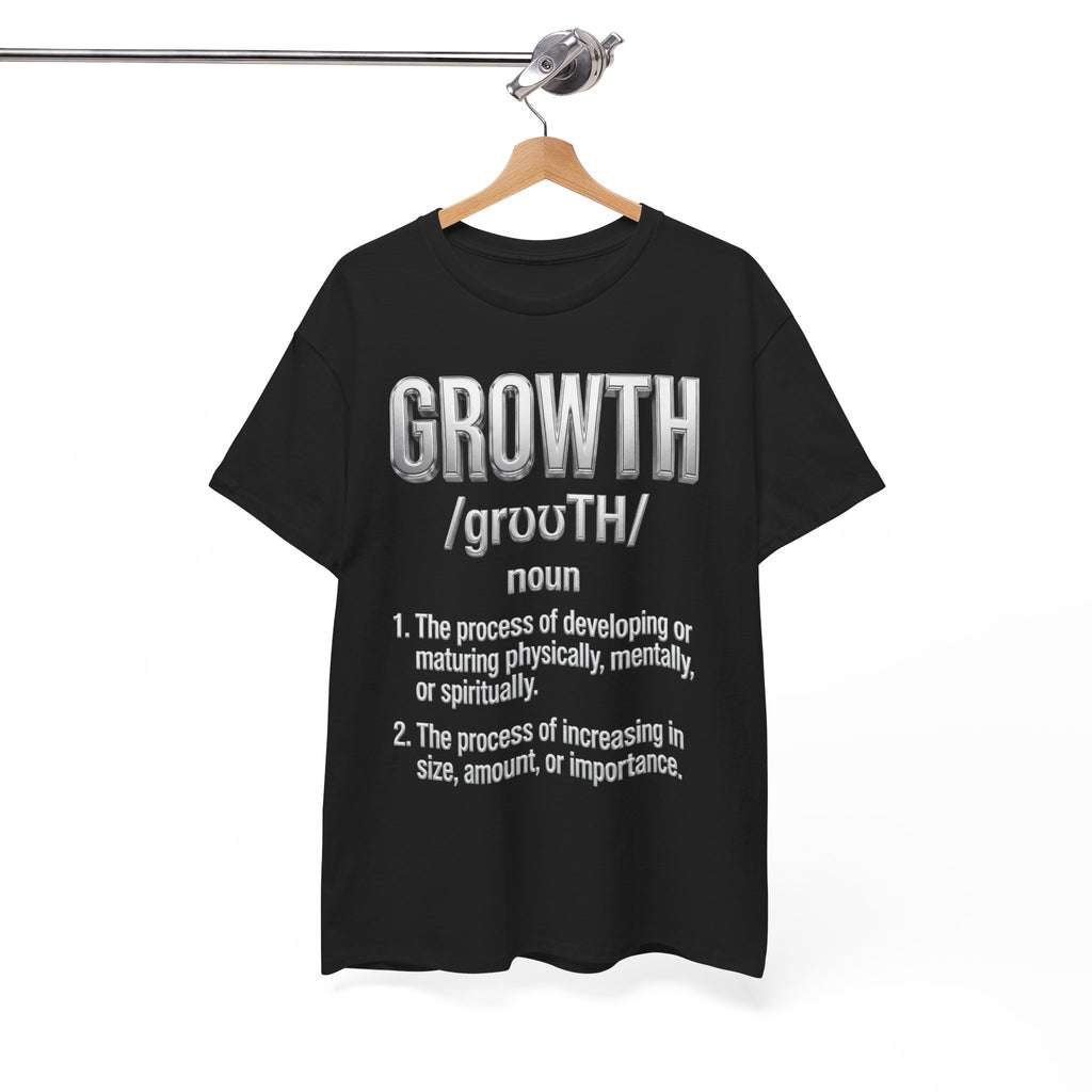 Growth Definition T-Shirt — Motivational Typography Tee
